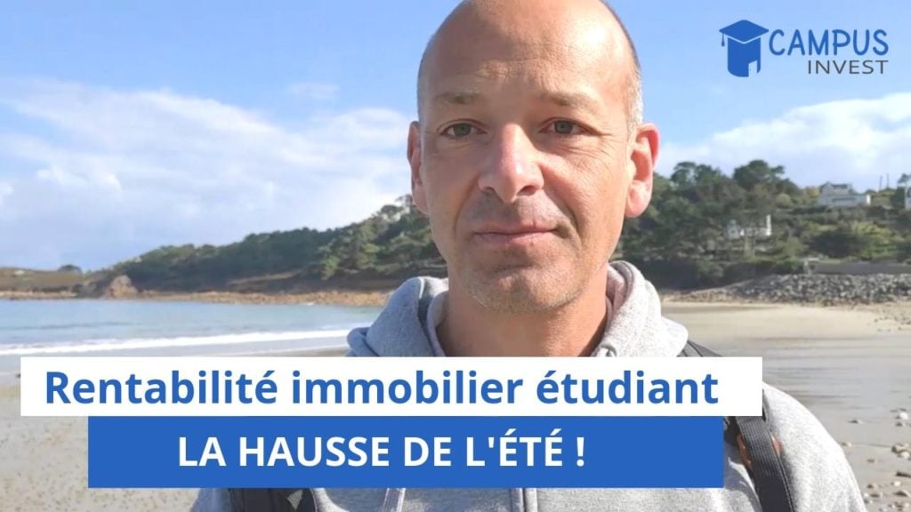 Rentabilite Immobilier Etudiant La Hausse De L Ete Campus Invest